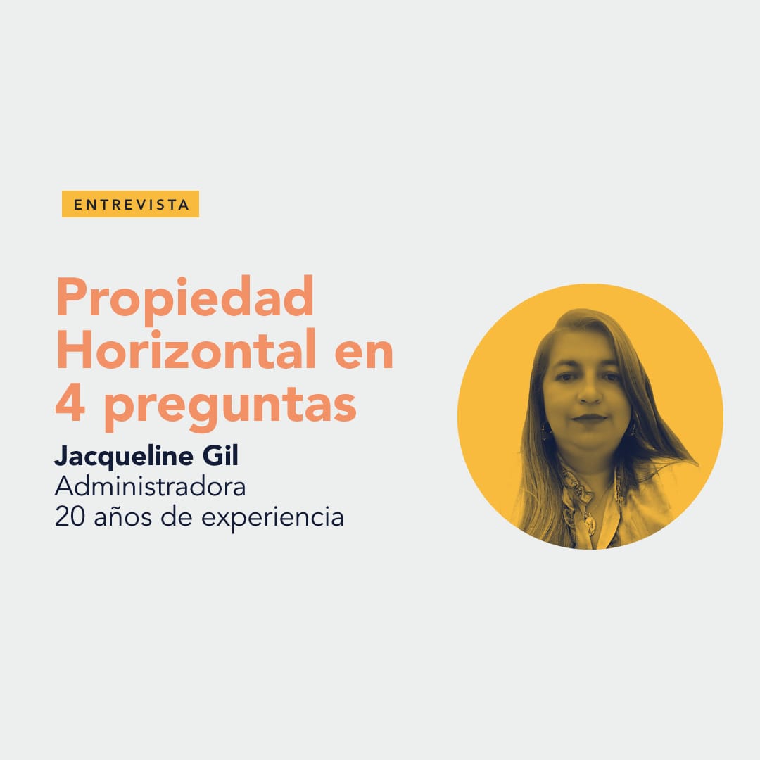 Entrevista realizada por una administradora sobre la Propiedad Horizontal, los cambios mas grandes que ha tenido y su visión en los próximos años