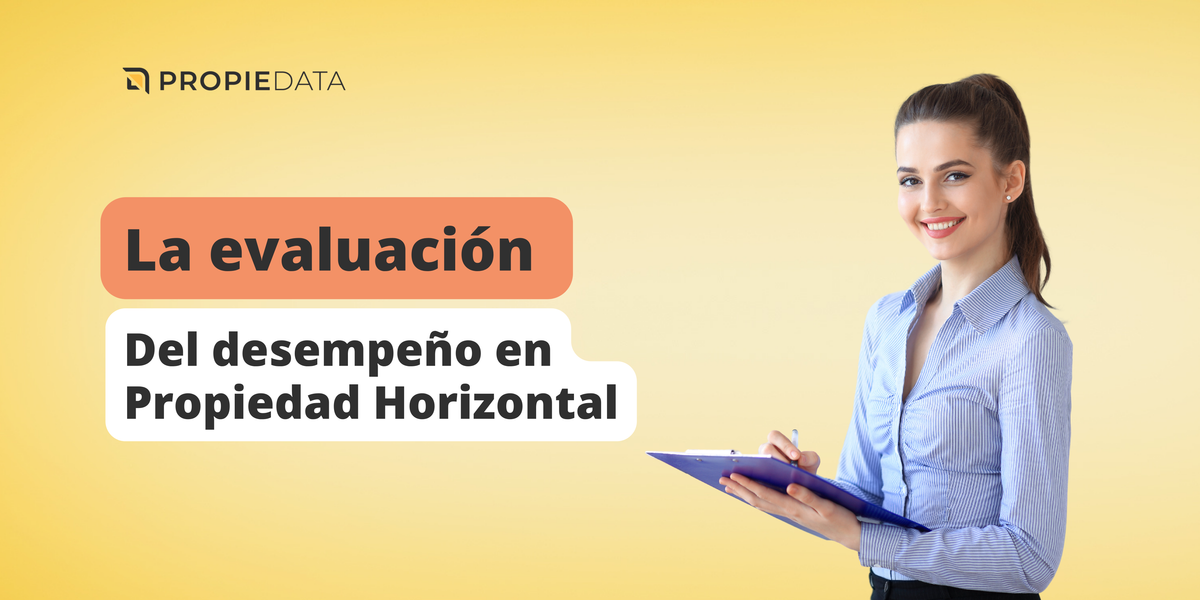 La evaluación del desempeño en la Propiedad Horizontal